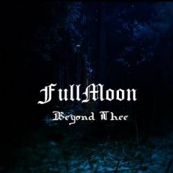 FullMoon : Beyond Thee